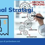 Mengenal Strategi Growth Hacking