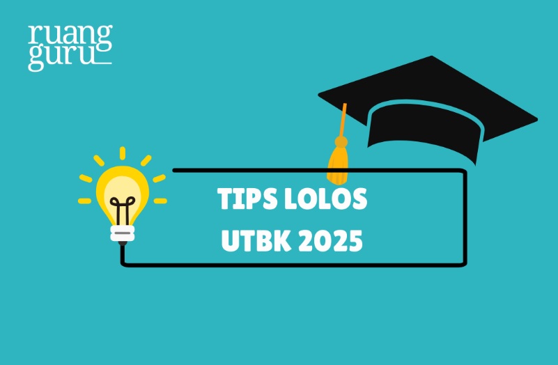 tips lolos UTBK 2025